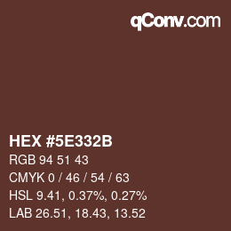 カラーコード: HEX #5E332B | qconv.com