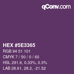 Color code: HEX #5E3365 | qconv.com