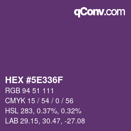 Color code: HEX #5E336F | qconv.com