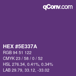 Color code: HEX #5E337A | qconv.com