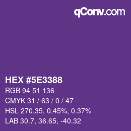 Color code: HEX #5E3388 | qconv.com