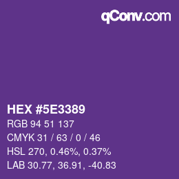 Color code: HEX #5E3389 | qconv.com