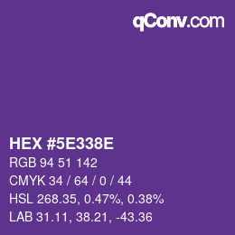 Farbcode: HEX #5E338E | qconv.com