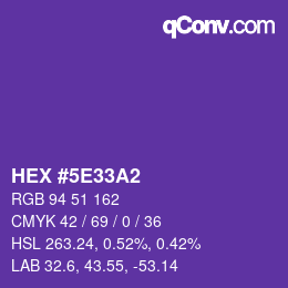 カラーコード: HEX #5E33A2 | qconv.com