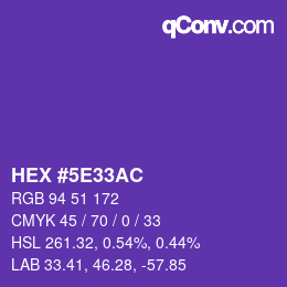 カラーコード: HEX #5E33AC | qconv.com