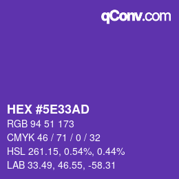 カラーコード: HEX #5E33AD | qconv.com
