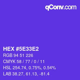 颜色代码: HEX #5E33E2 | qconv.com