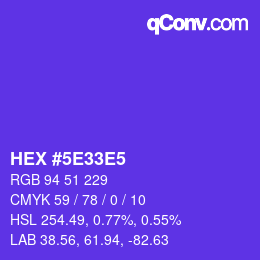 カラーコード: HEX #5E33E5 | qconv.com