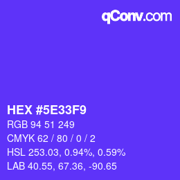 Color code: HEX #5E33F9 | qconv.com