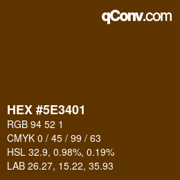 Color code: HEX #5E3401 | qconv.com