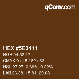 Color code: HEX #5E3411 | qconv.com