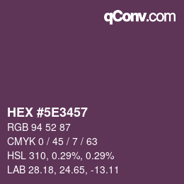 Color code: HEX #5E3457 | qconv.com