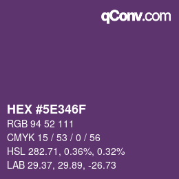 カラーコード: HEX #5E346F | qconv.com