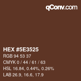 カラーコード: HEX #5E3525 | qconv.com