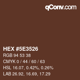 カラーコード: HEX #5E3526 | qconv.com