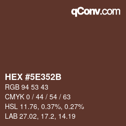 カラーコード: HEX #5E352B | qconv.com