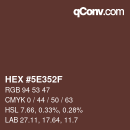 Color code: HEX #5E352F | qconv.com