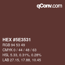 Color code: HEX #5E3531 | qconv.com