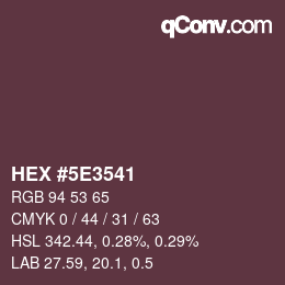 Color code: HEX #5E3541 | qconv.com