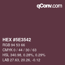 Color code: HEX #5E3542 | qconv.com