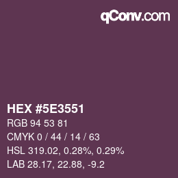 カラーコード: HEX #5E3551 | qconv.com