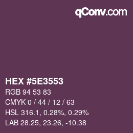 Color code: HEX #5E3553 | qconv.com