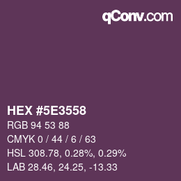 カラーコード: HEX #5E3558 | qconv.com