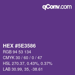 カラーコード: HEX #5E3586 | qconv.com