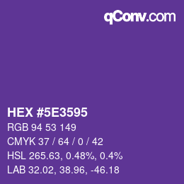 カラーコード: HEX #5E3595 | qconv.com