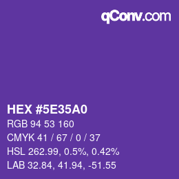 カラーコード: HEX #5E35A0 | qconv.com