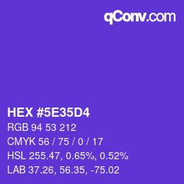 カラーコード: HEX #5E35D4 | qconv.com