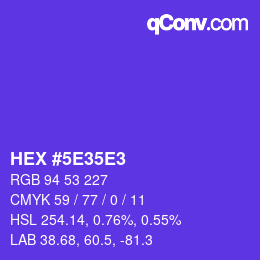 カラーコード: HEX #5E35E3 | qconv.com