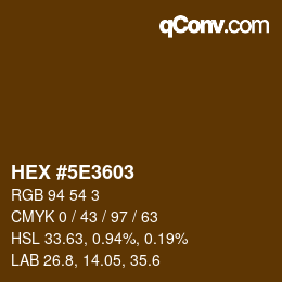 Color code: HEX #5E3603 | qconv.com