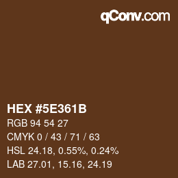 カラーコード: HEX #5E361B | qconv.com