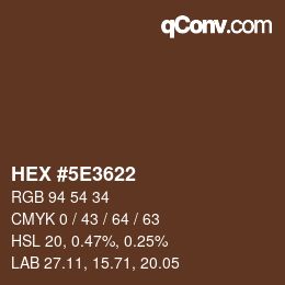 Color code: HEX #5E3622 | qconv.com