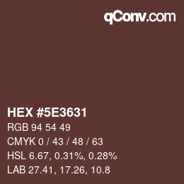 Color code: HEX #5E3631 | qconv.com