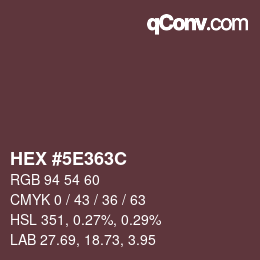 Color code: HEX #5E363C | qconv.com