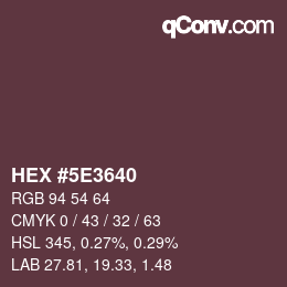 Color code: HEX #5E3640 | qconv.com