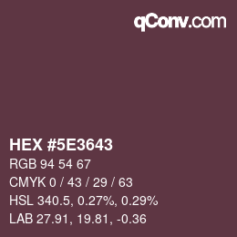 Color code: HEX #5E3643 | qconv.com