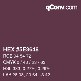 Color code: HEX #5E3648 | qconv.com