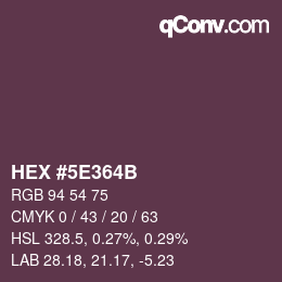 Color code: HEX #5E364B | qconv.com