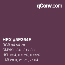 カラーコード: HEX #5E364E | qconv.com