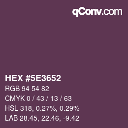Color code: HEX #5E3652 | qconv.com