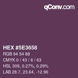 Color code: HEX #5E3658 | qconv.com