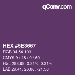 Color code: HEX #5E3667 | qconv.com