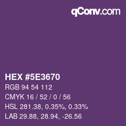Code couleur: HEX #5E3670 | qconv.com