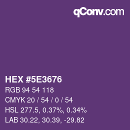 Color code: HEX #5E3676 | qconv.com