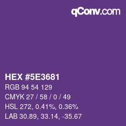 Color code: HEX #5E3681 | qconv.com