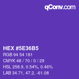 カラーコード: HEX #5E36B5 | qconv.com