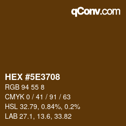 Color code: HEX #5E3708 | qconv.com